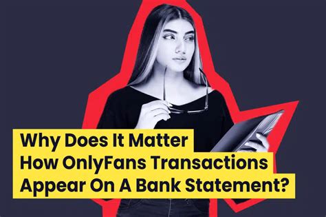 does onlyfans show up on bank statement|How Do Onlyfans Transactions Appear On Bank Statement